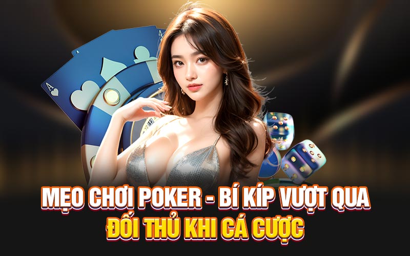 Mẹo chơi poker