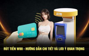 Rút tiền w88